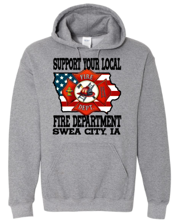 HOODED SWEATSHIRT SUPPORT YOUR LOCAL FIRE DEPARTMENT Swea City, IA